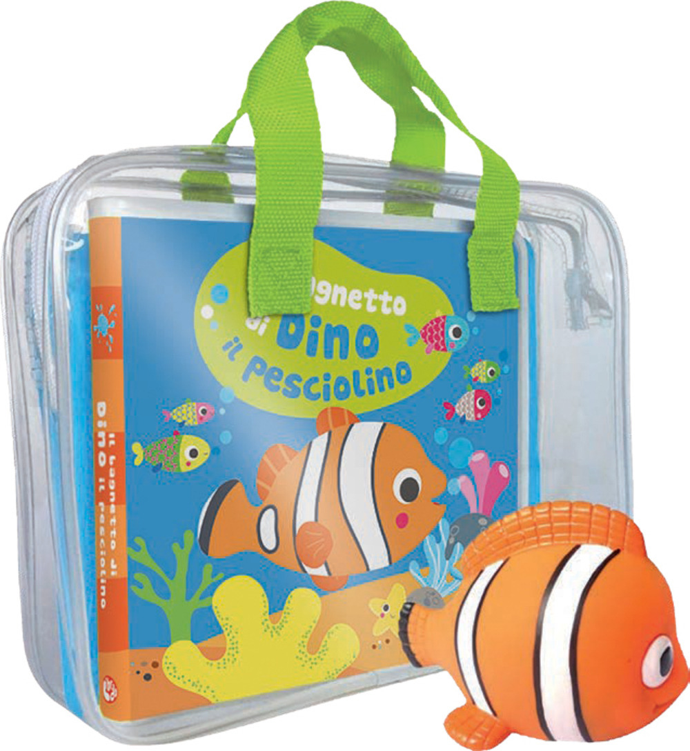 Il bagnetto di Dino il pesciolino. Impermealibri