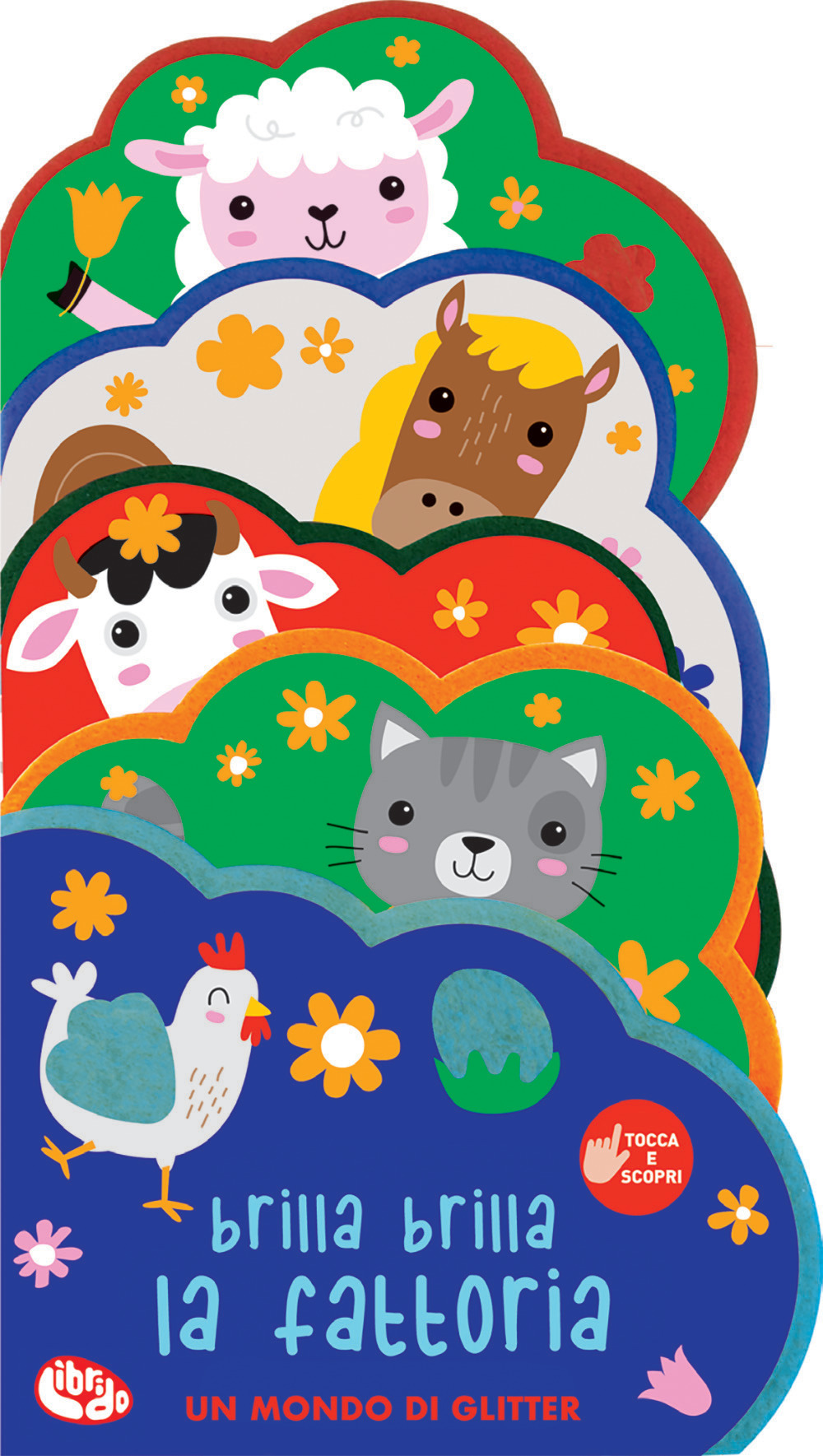 Brilla brilla. La fattoria