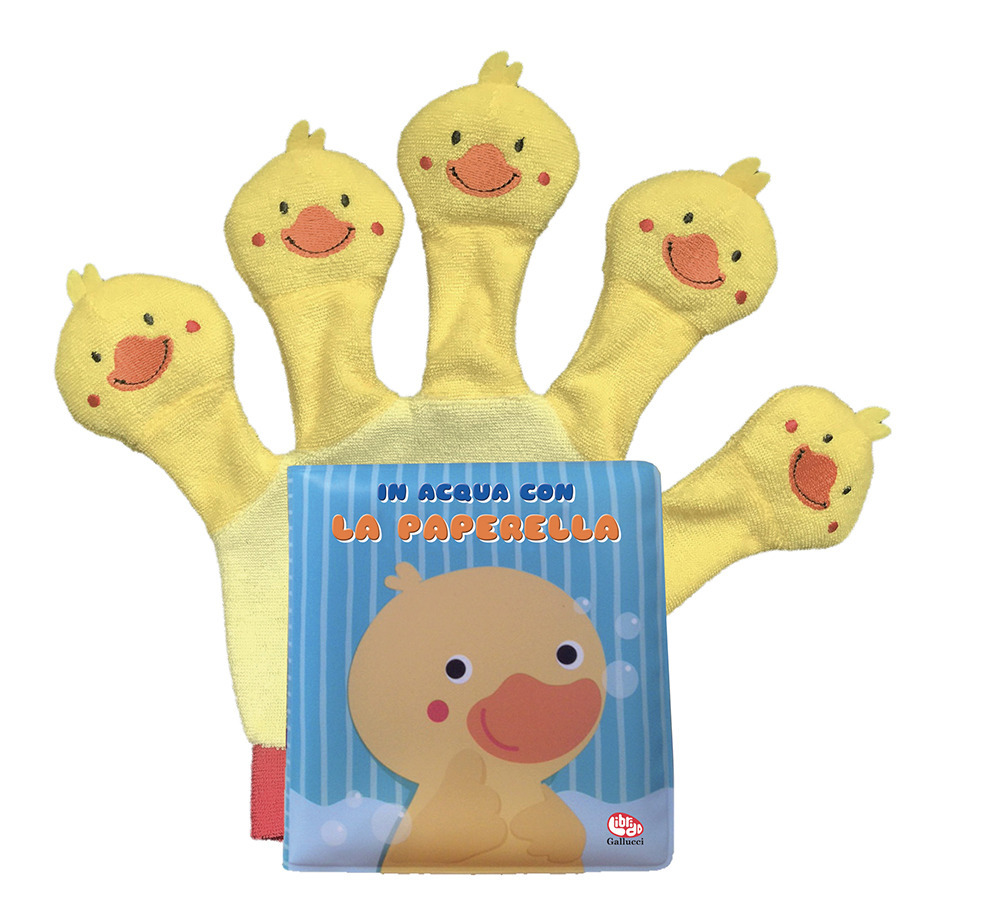 In acqua con la paperella. Libro guanto