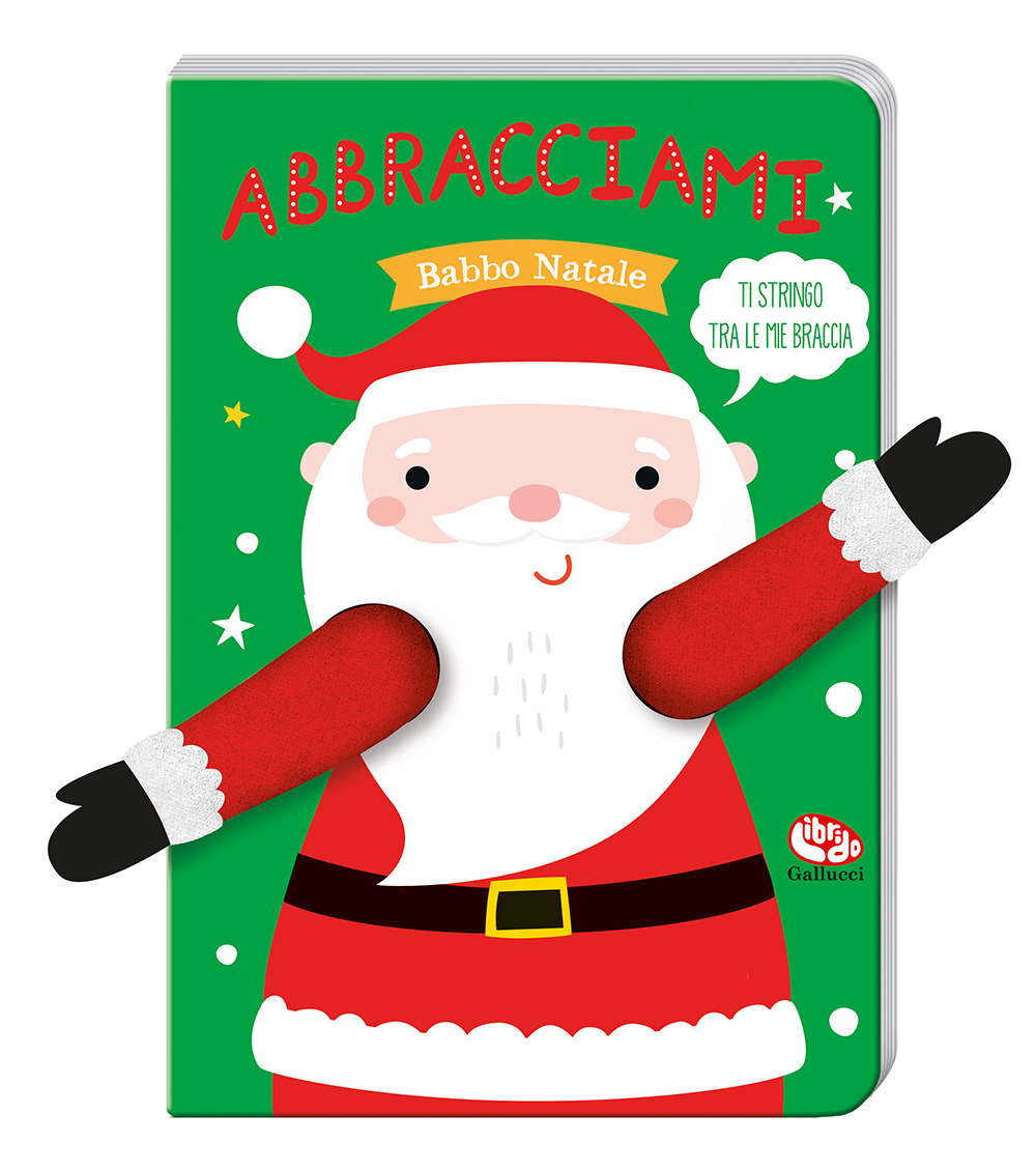 Abbracciami Babbo Natale