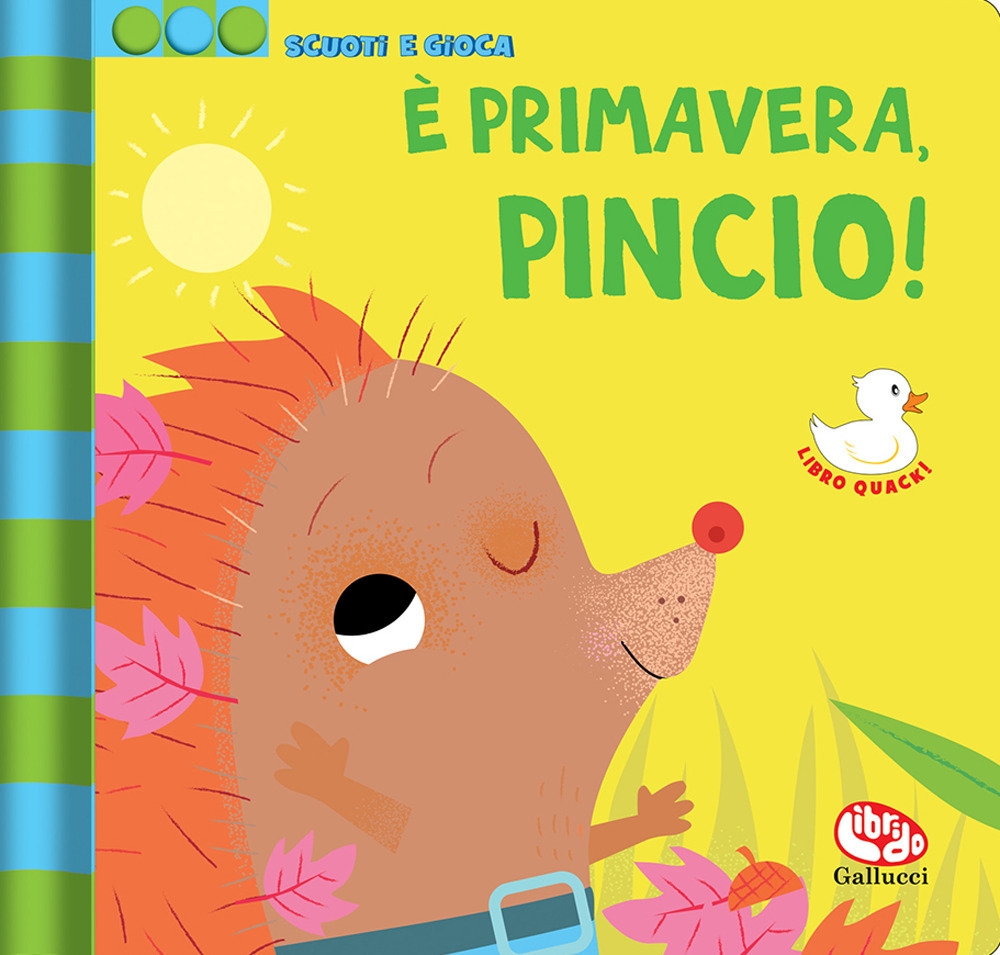 È primavera, Pincio! Scuoti e gioca