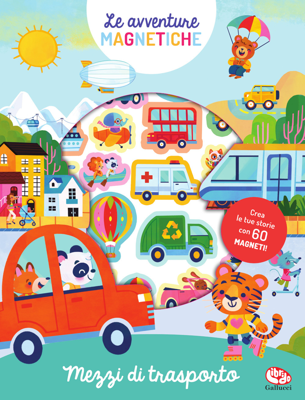 Mezzi di trasporto. Le avventure magnetiche