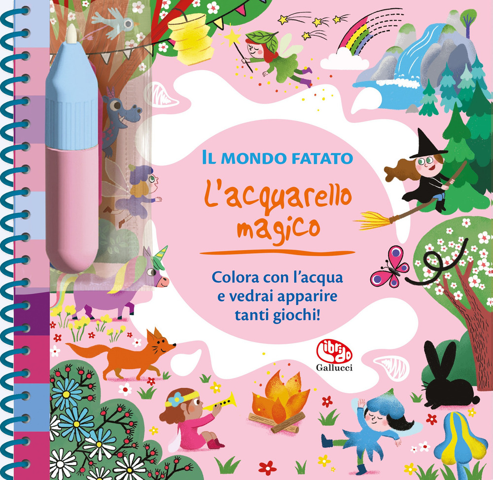 Mondo fatato. L'acquarello magico