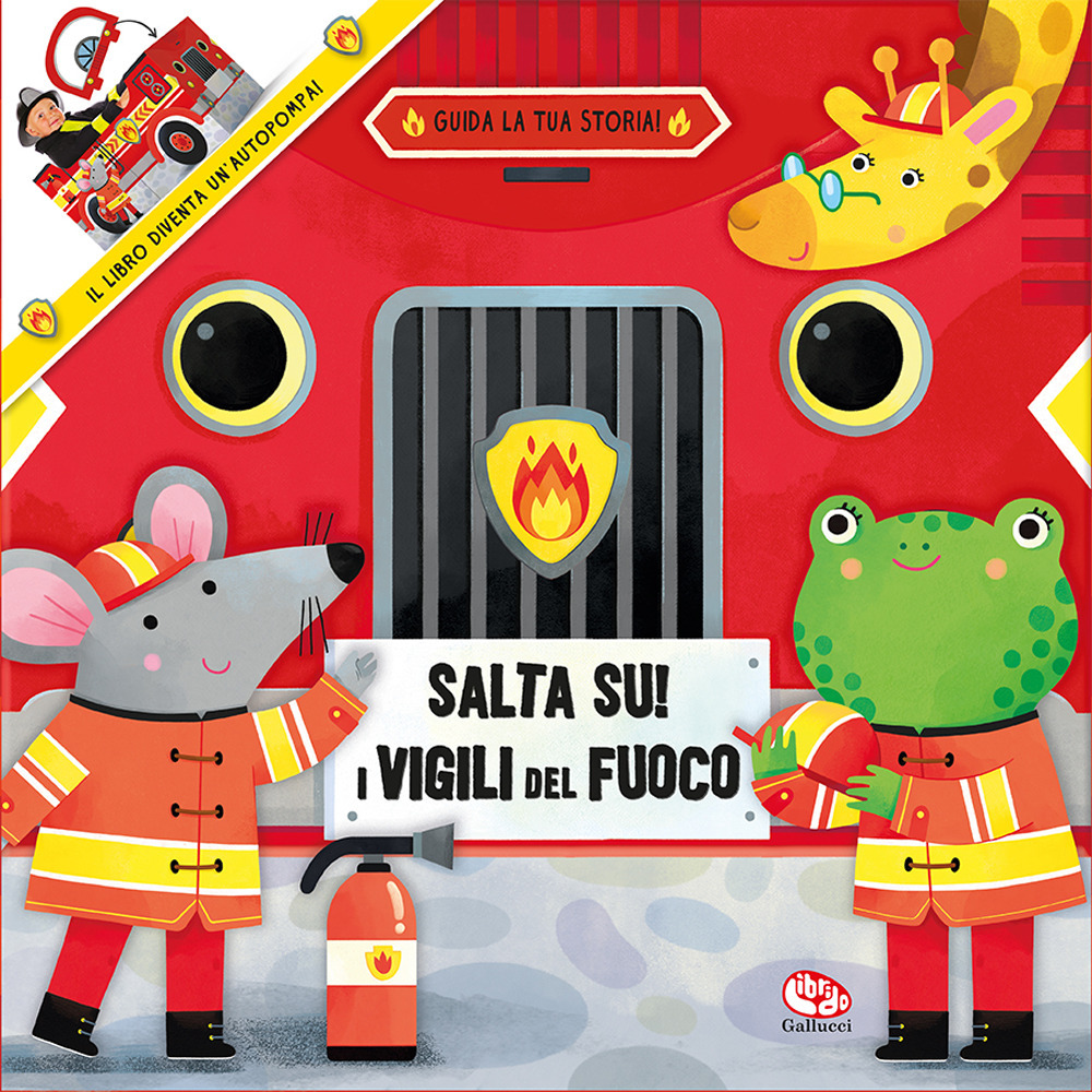 Salta su! I vigili del fuoco