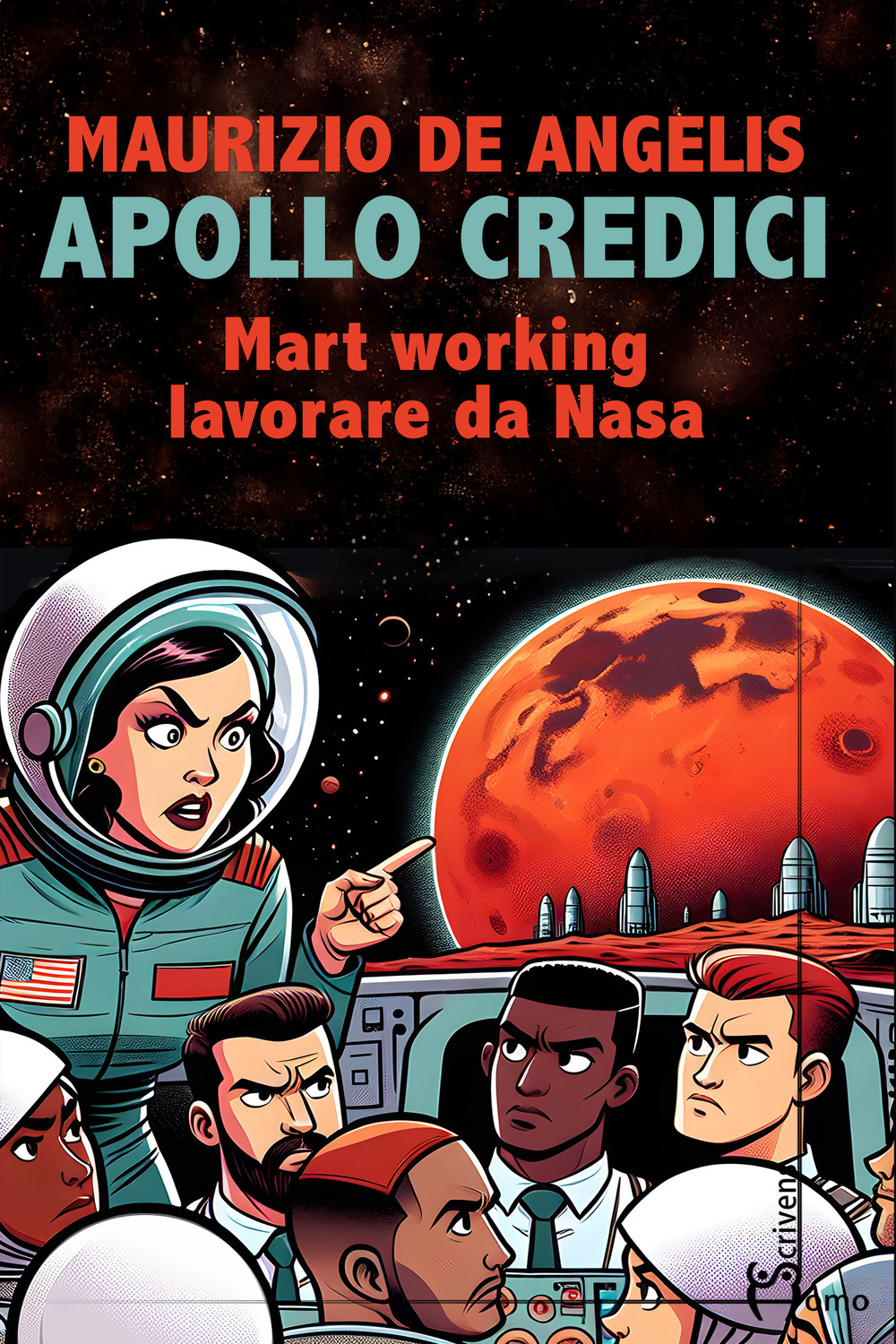 Apollo credici. Mart working: lavorare da Nasa