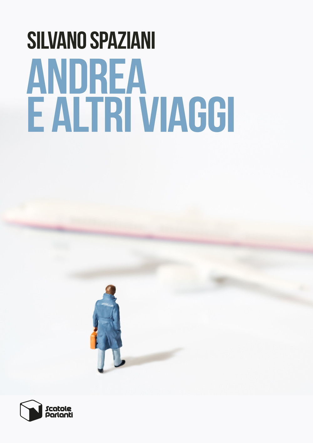 Andrea e altri viaggi
