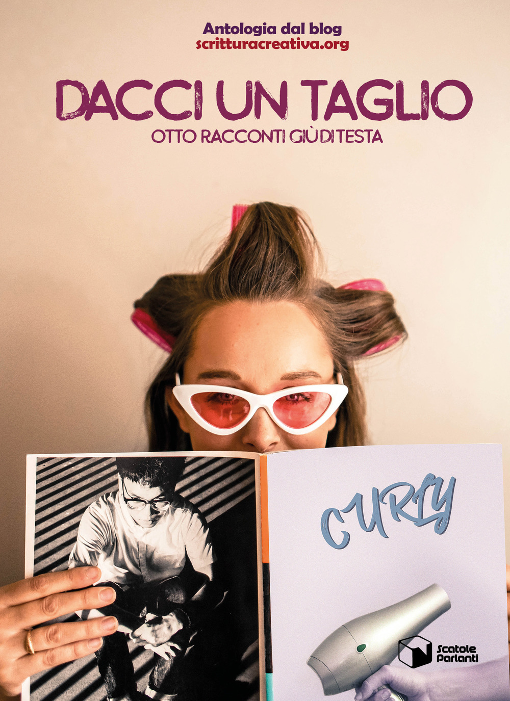 Dacci un taglio. Otto racconti giù di testa