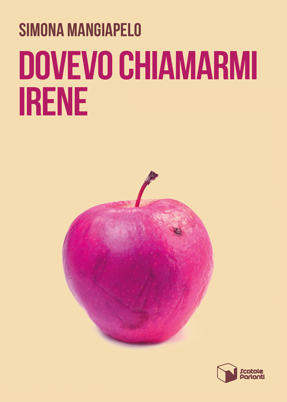Dovevo chiamarmi Irene