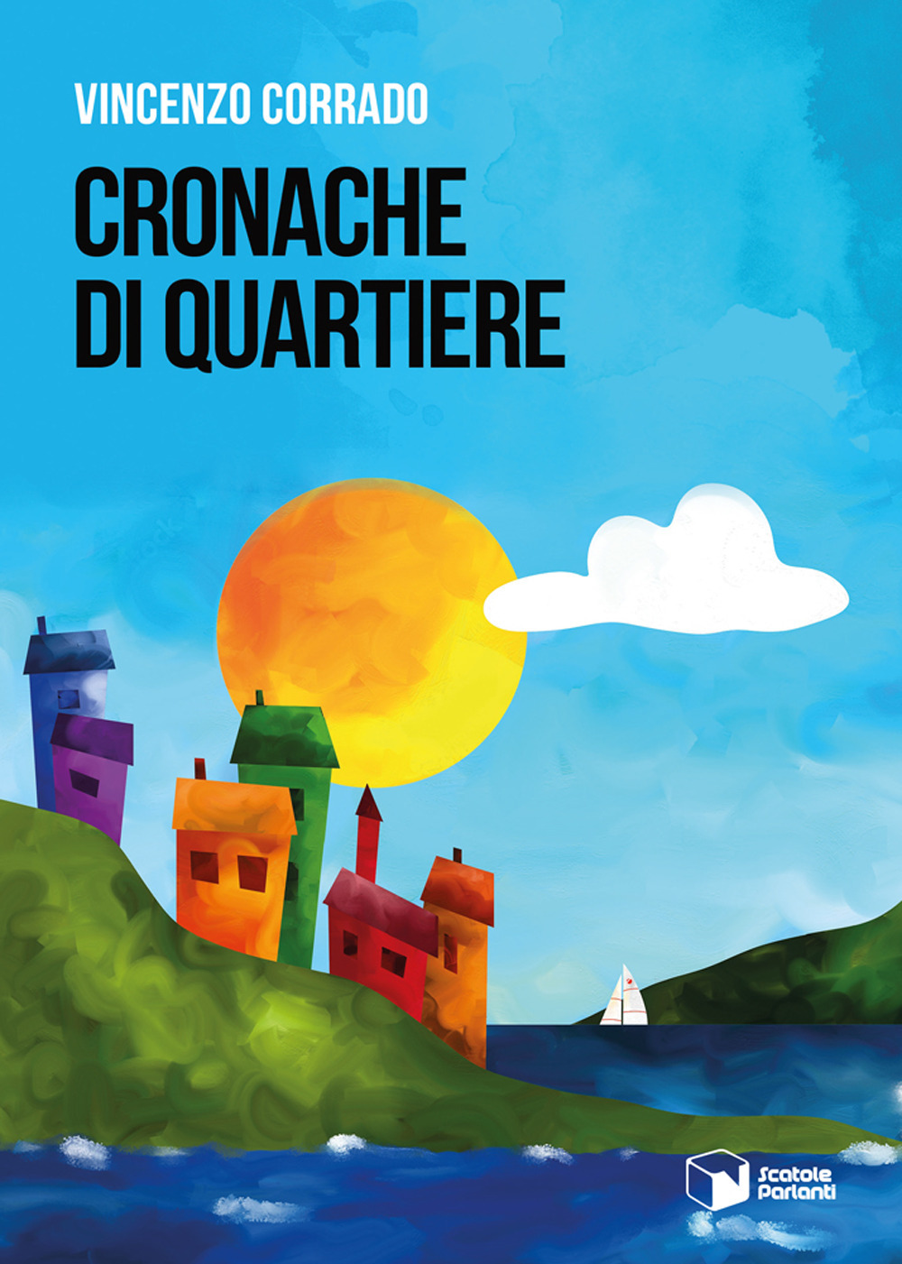 Cronache di quartiere