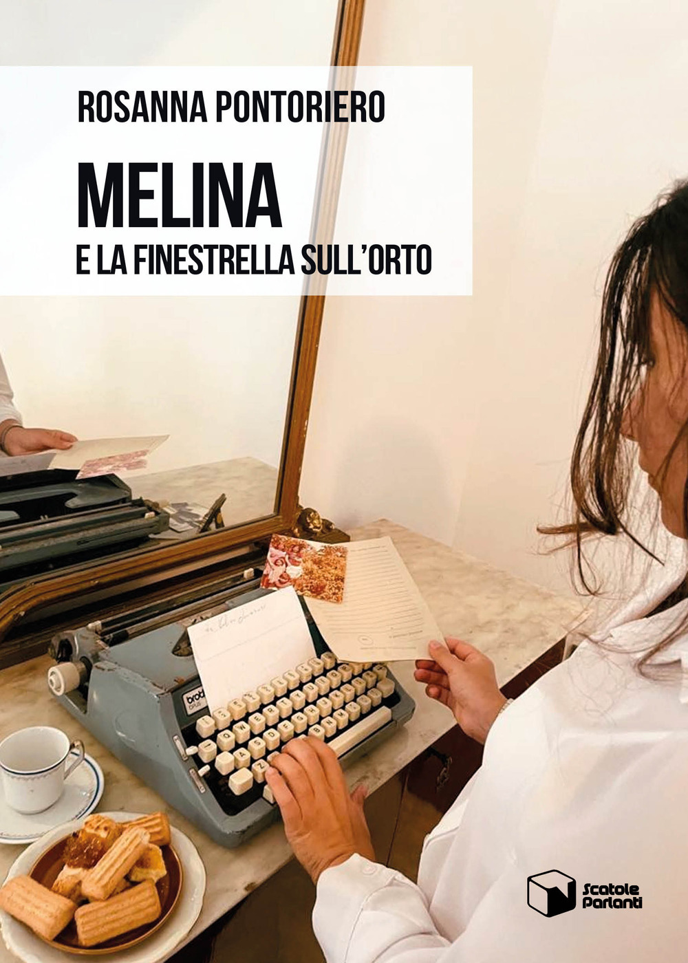 Melina e la finestrella sull'orto