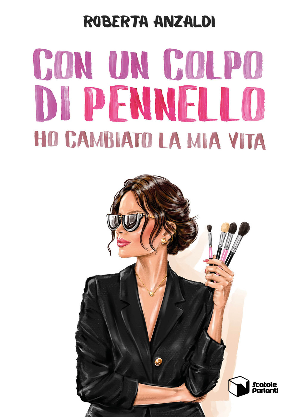 Con un colpo di pennello ho cambiato la mia vita