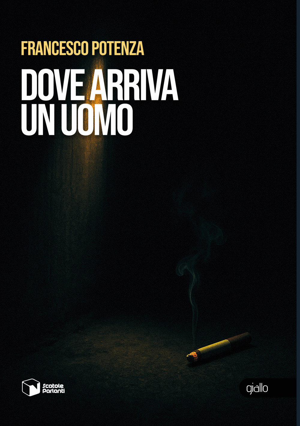 Dove arriva un uomo