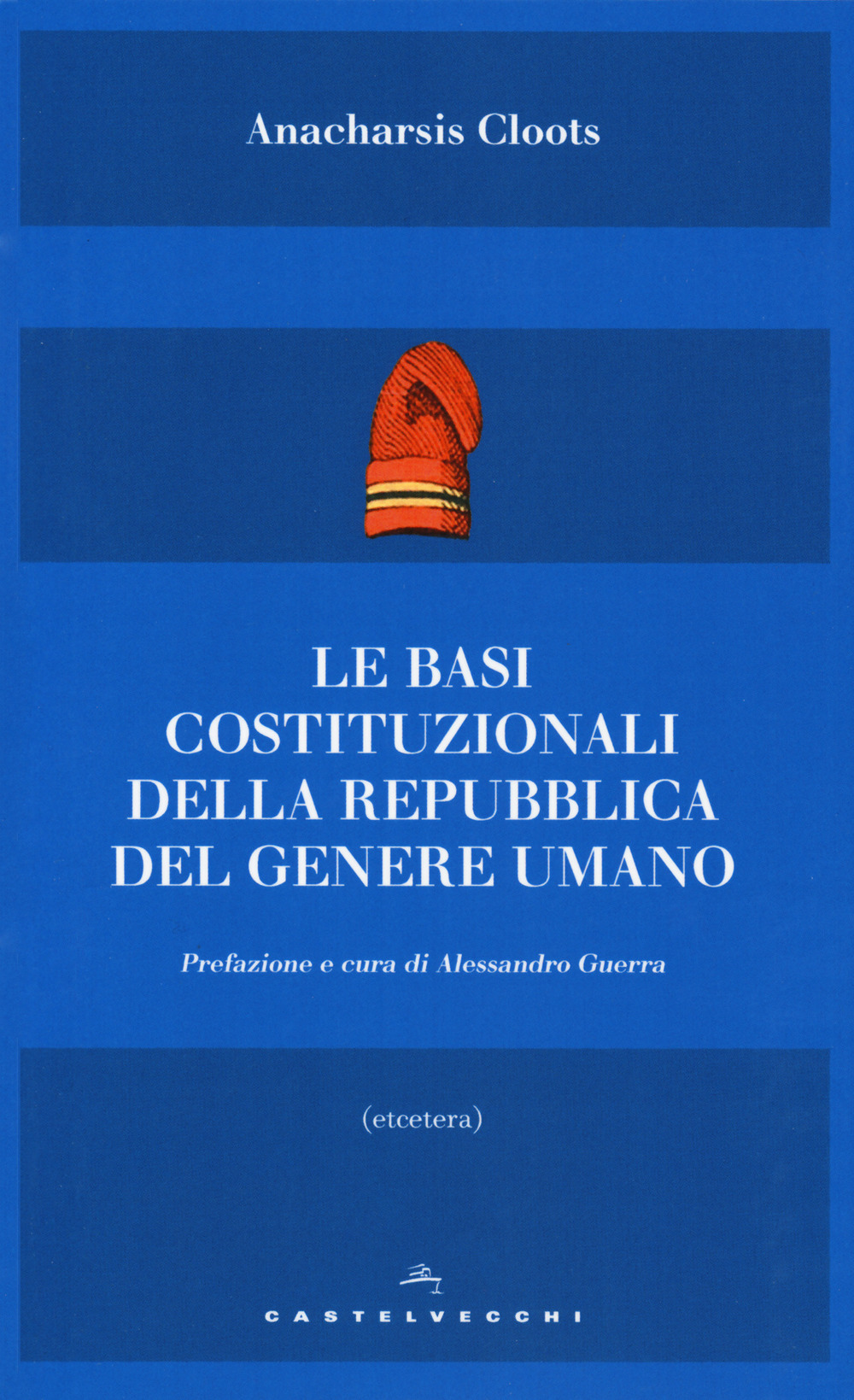 Le basi costituzionali della repubblica del genere umano