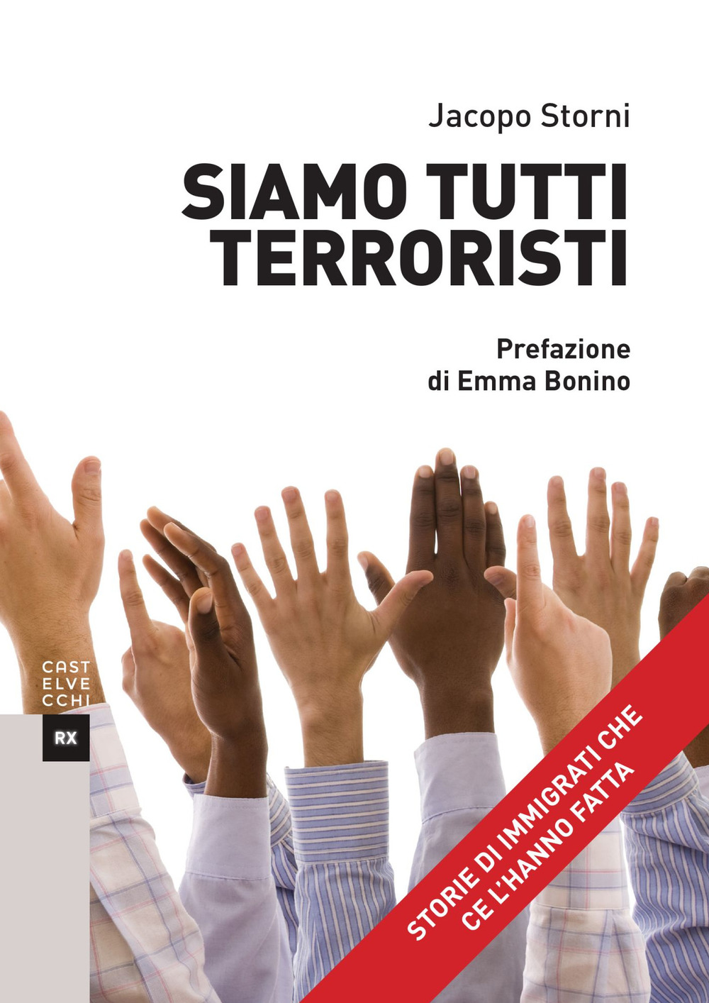Siamo tutti terroristi