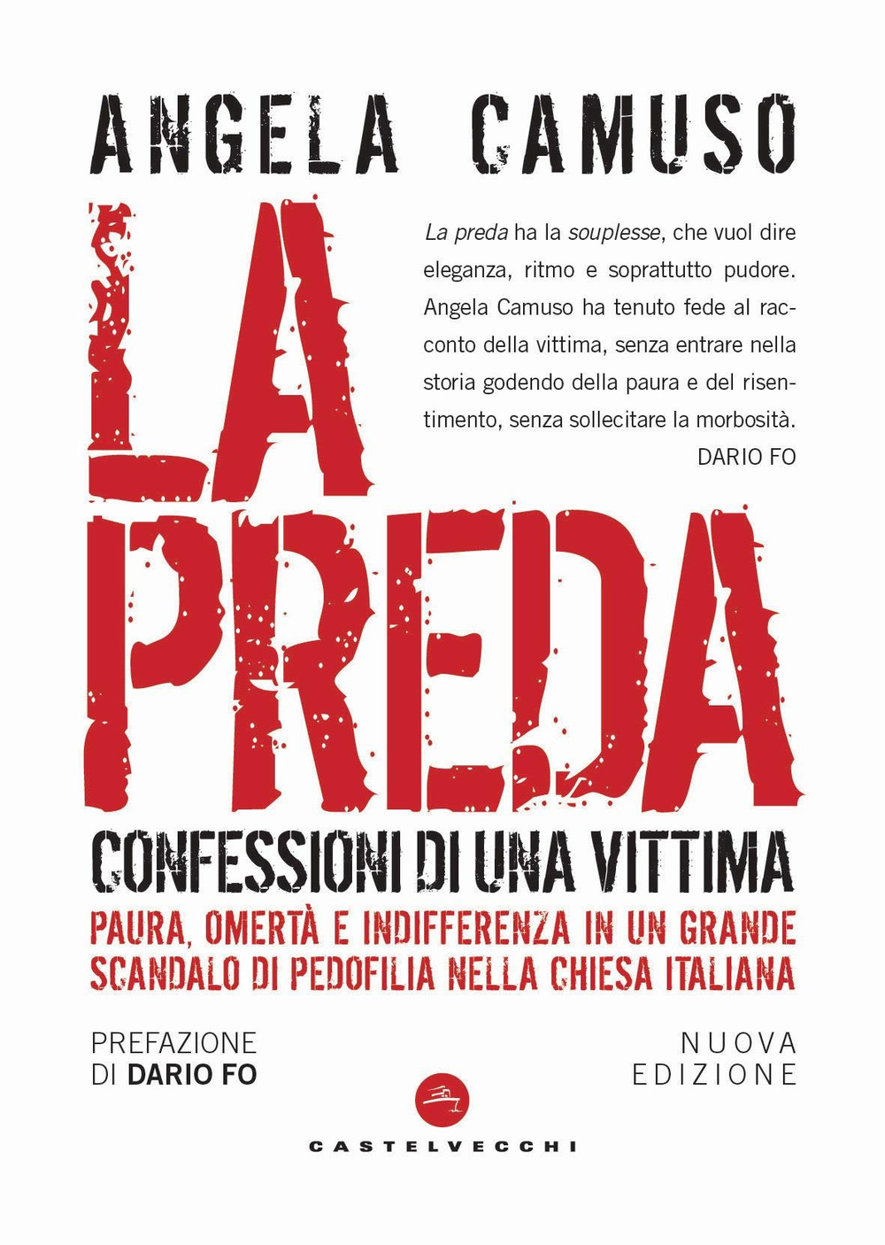 La preda. Confessioni di una vittima
