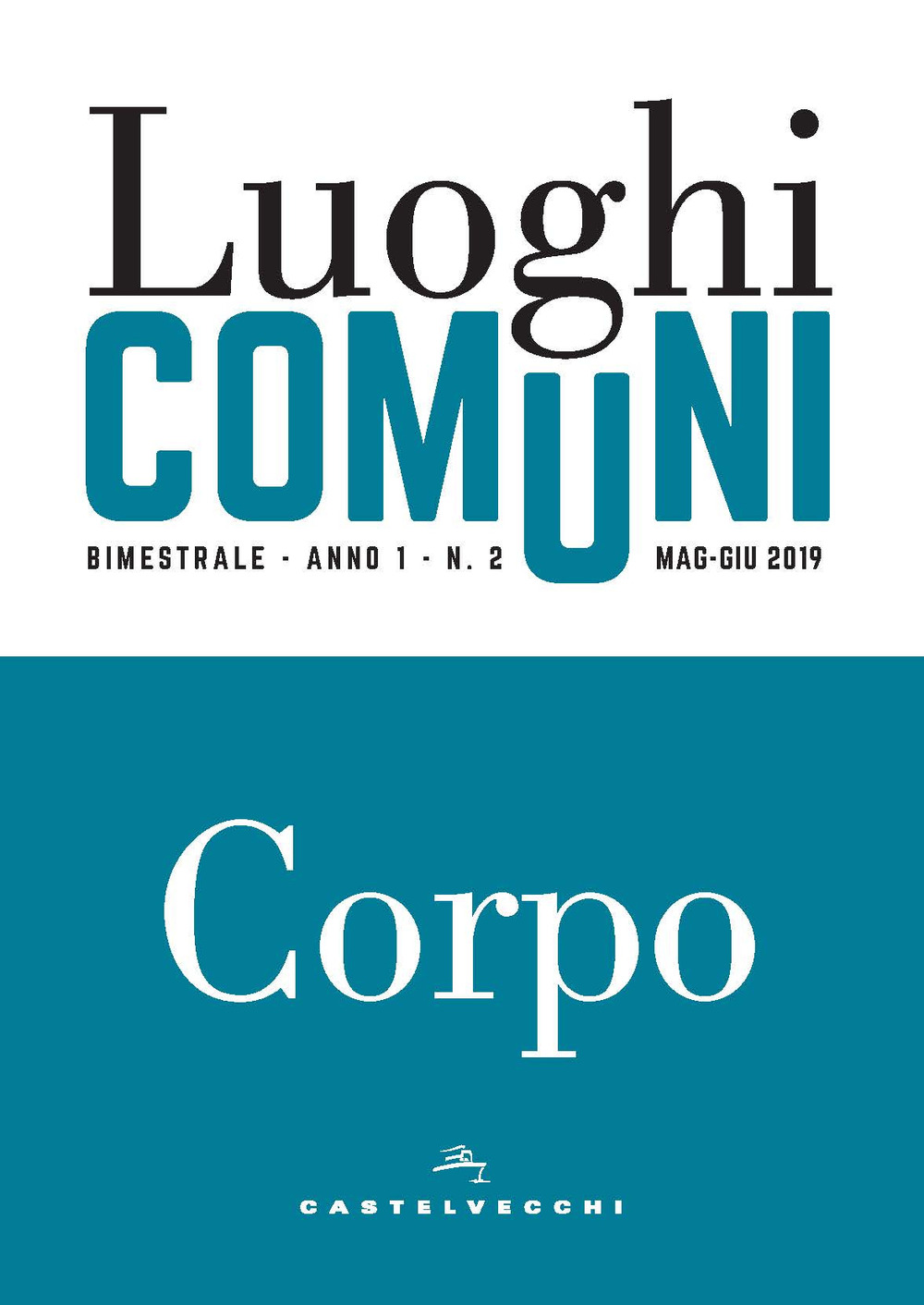 Luoghi comuni. Vol. 2: Corpo