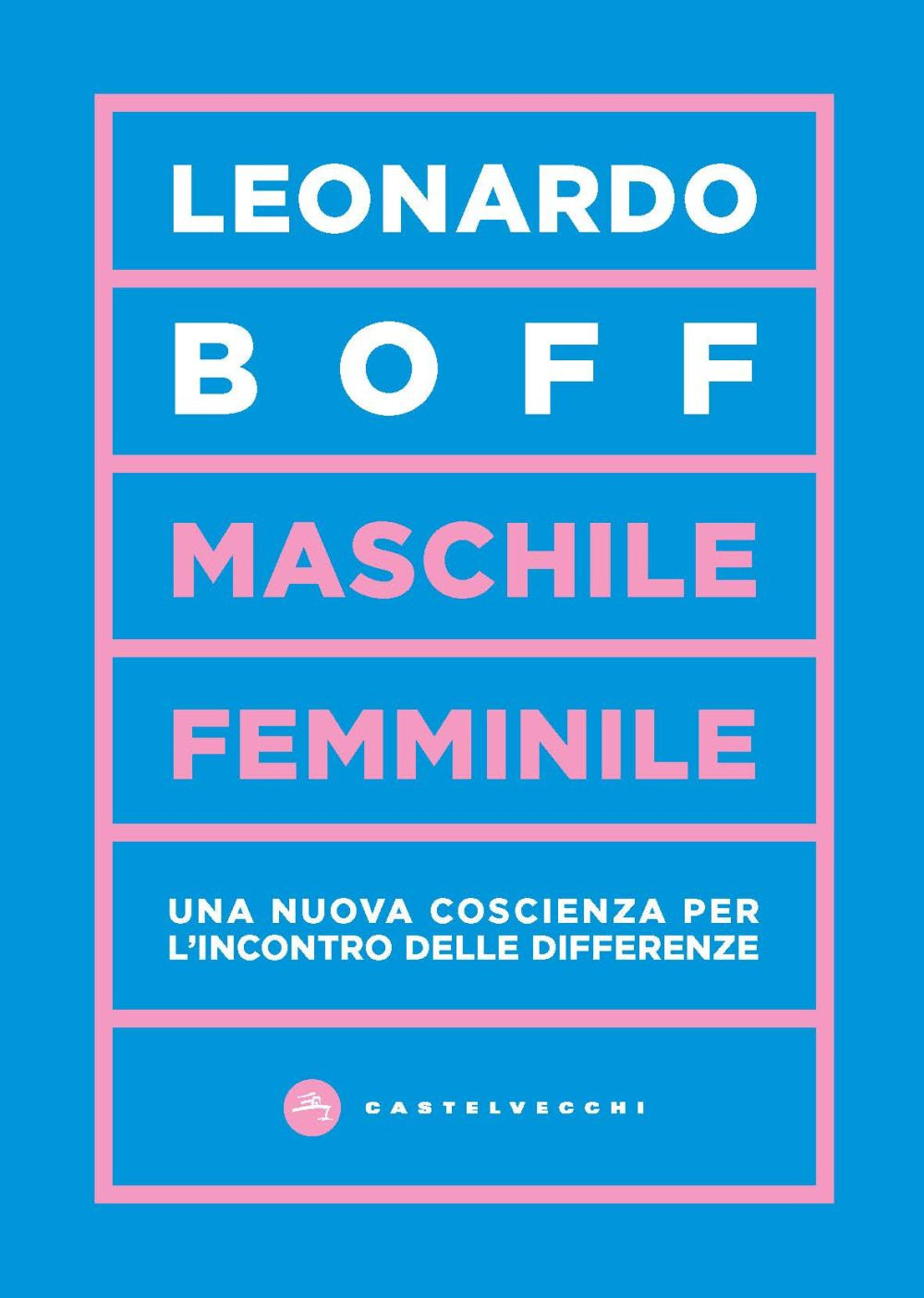 Maschile/femminile. Una nuova coscienza per l’incontro delle differenze