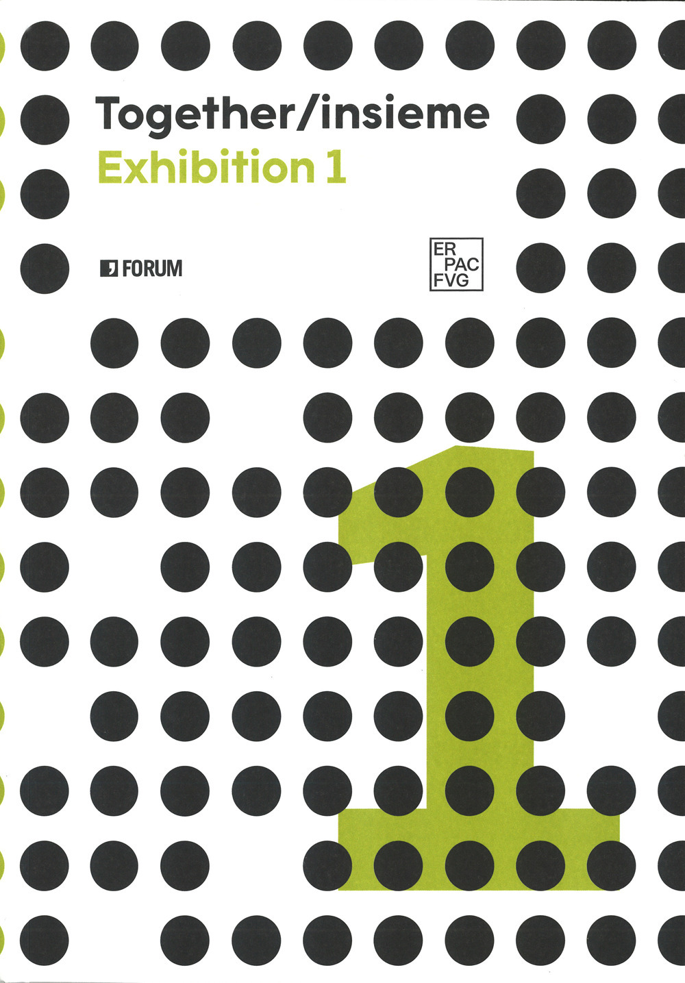 Togheter / insieme. Exhibition 1