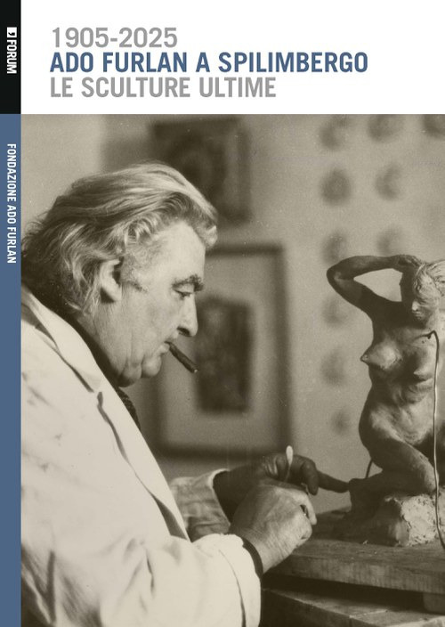 Ado Furlan a Spilimbergo, le sculture ultime