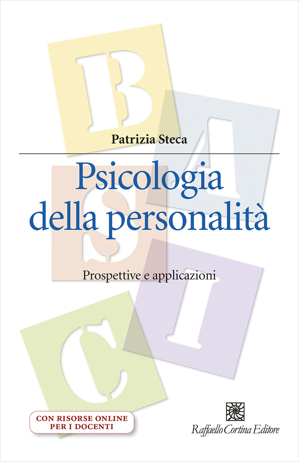 Psicologia della personalità. Prospettive e applicazioni