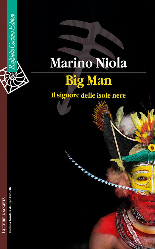 Big Man. Il signore delle isole nere