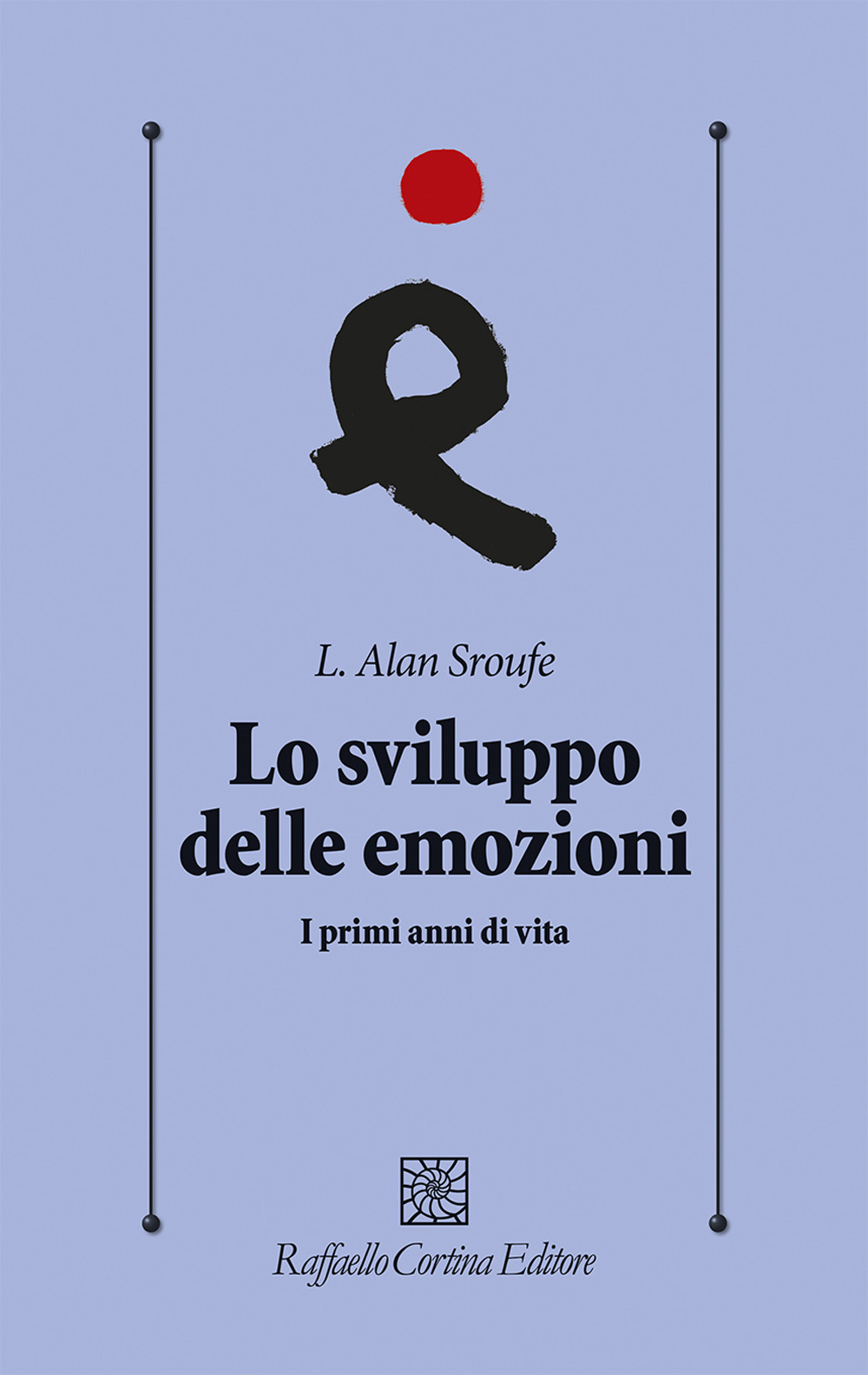 Lo sviluppo delle emozioni. I primi anni di vita