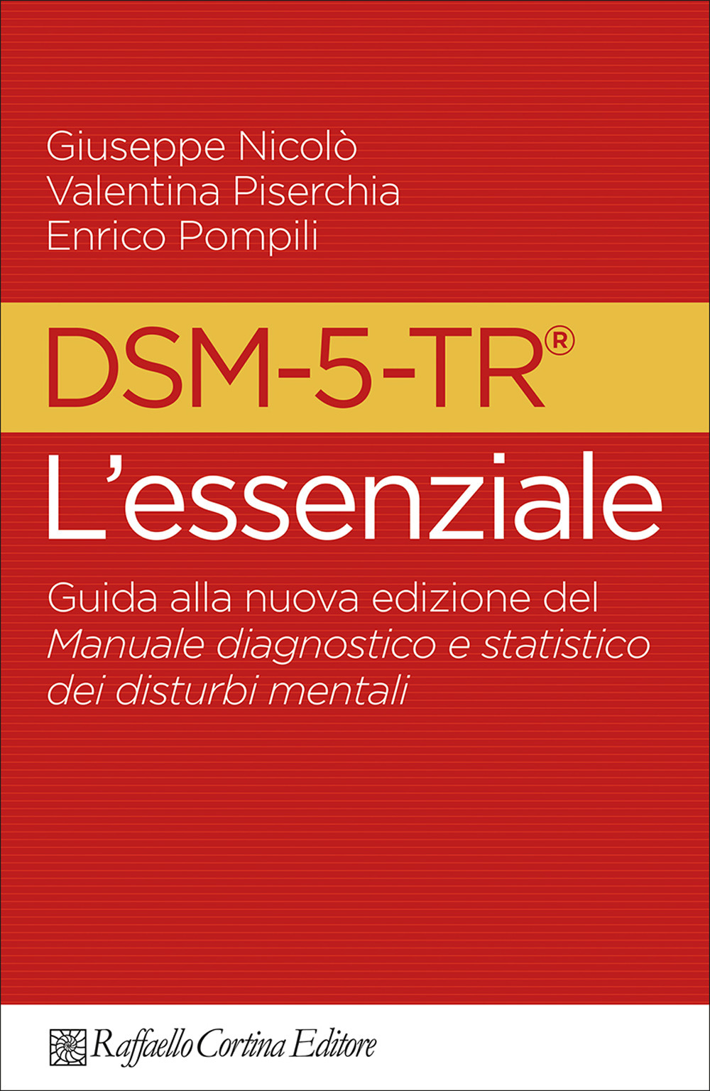 DSM-5-TR l'essenziale. Guida alla nuova edizione del Manuale diagnostico e statistico dei disturbi mentali