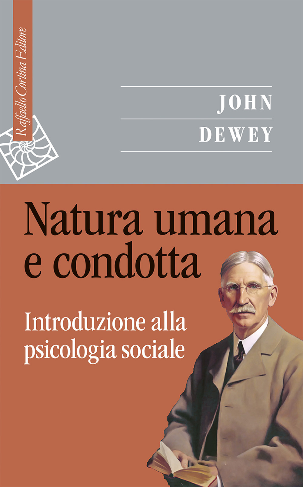 Natura umana e condotta. Introduzione alla psicologia sociale