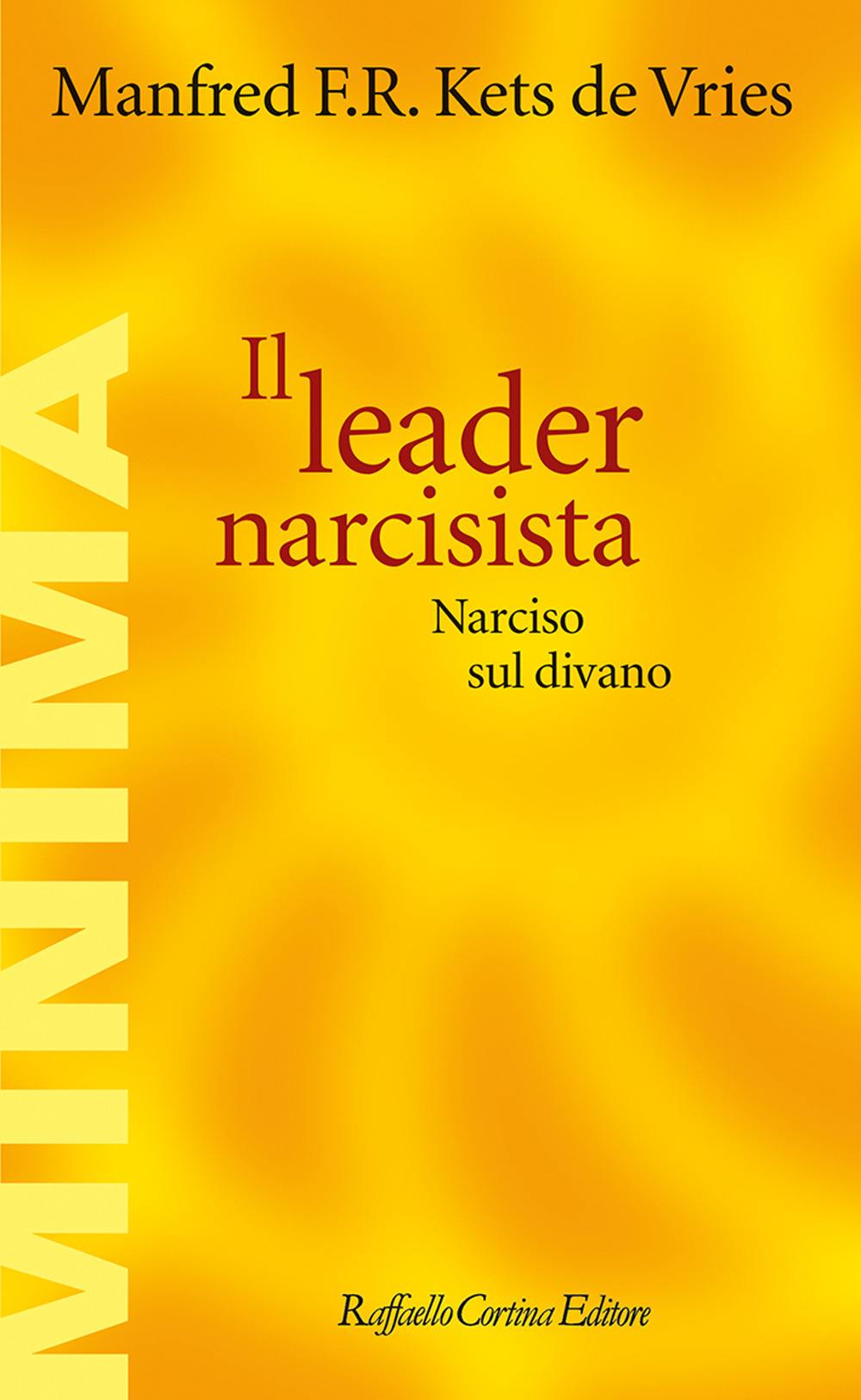 Il leader narcisista. Narciso sul divano