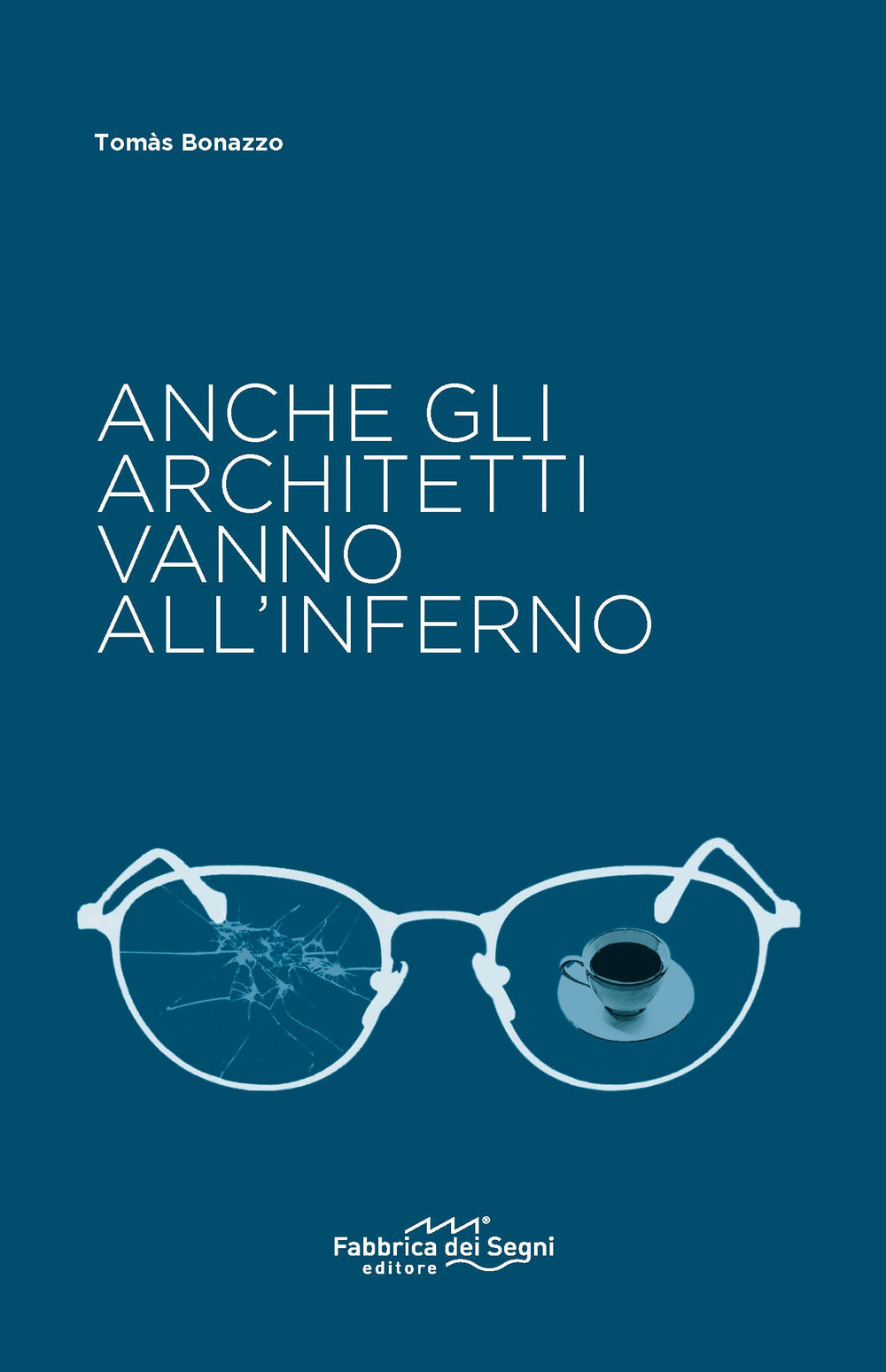 Anche gli architetti vanno all'inferno