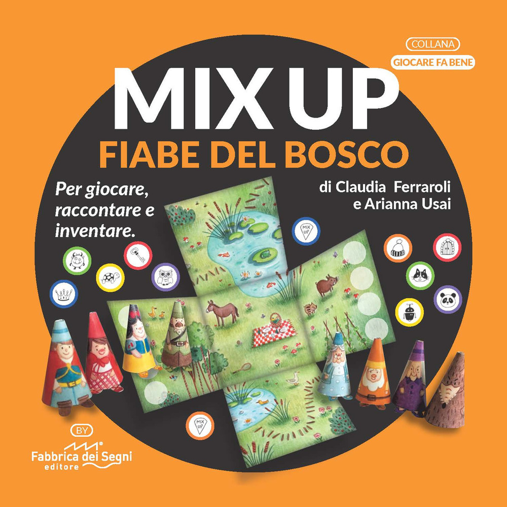 Mix up. Fiabe del bosco. Per giocare, raccontare e inventare