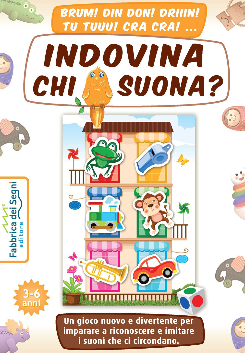Indovina chi suona? Un gioco nuovo e divertente per imparare a riconoscere e imitare i suoni che ci circondano