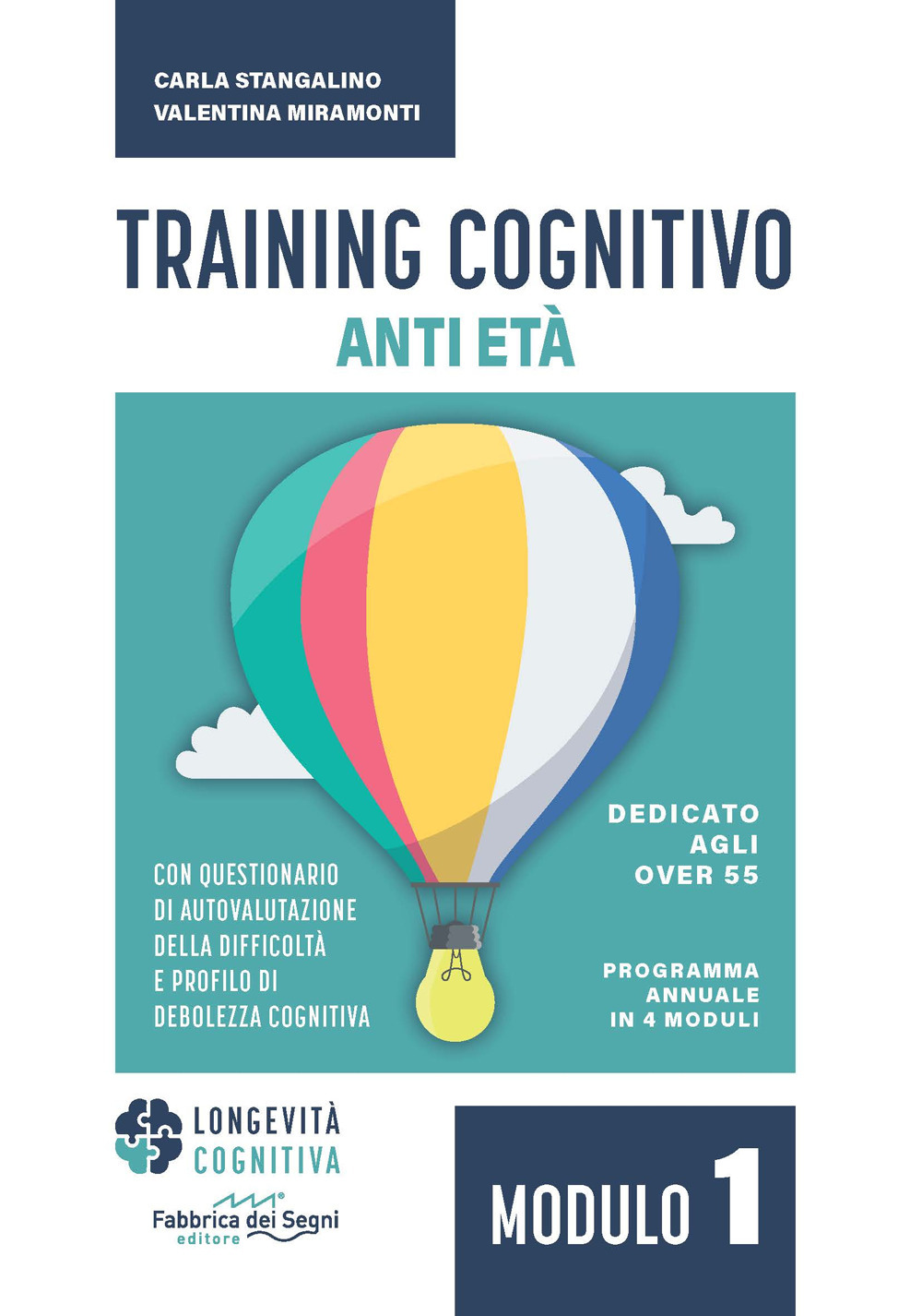 Training cognitivo anti-età. Vol. 1