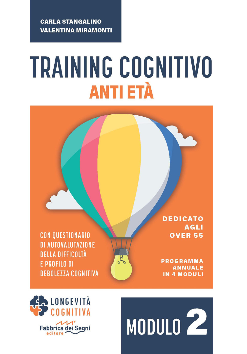Training cognitivo anti-età. Vol. 2
