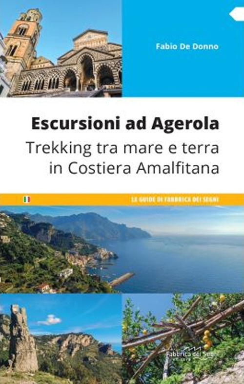 Escursioni ad Agerola. Trekking tra mare e terra in Costiera Amalfitana