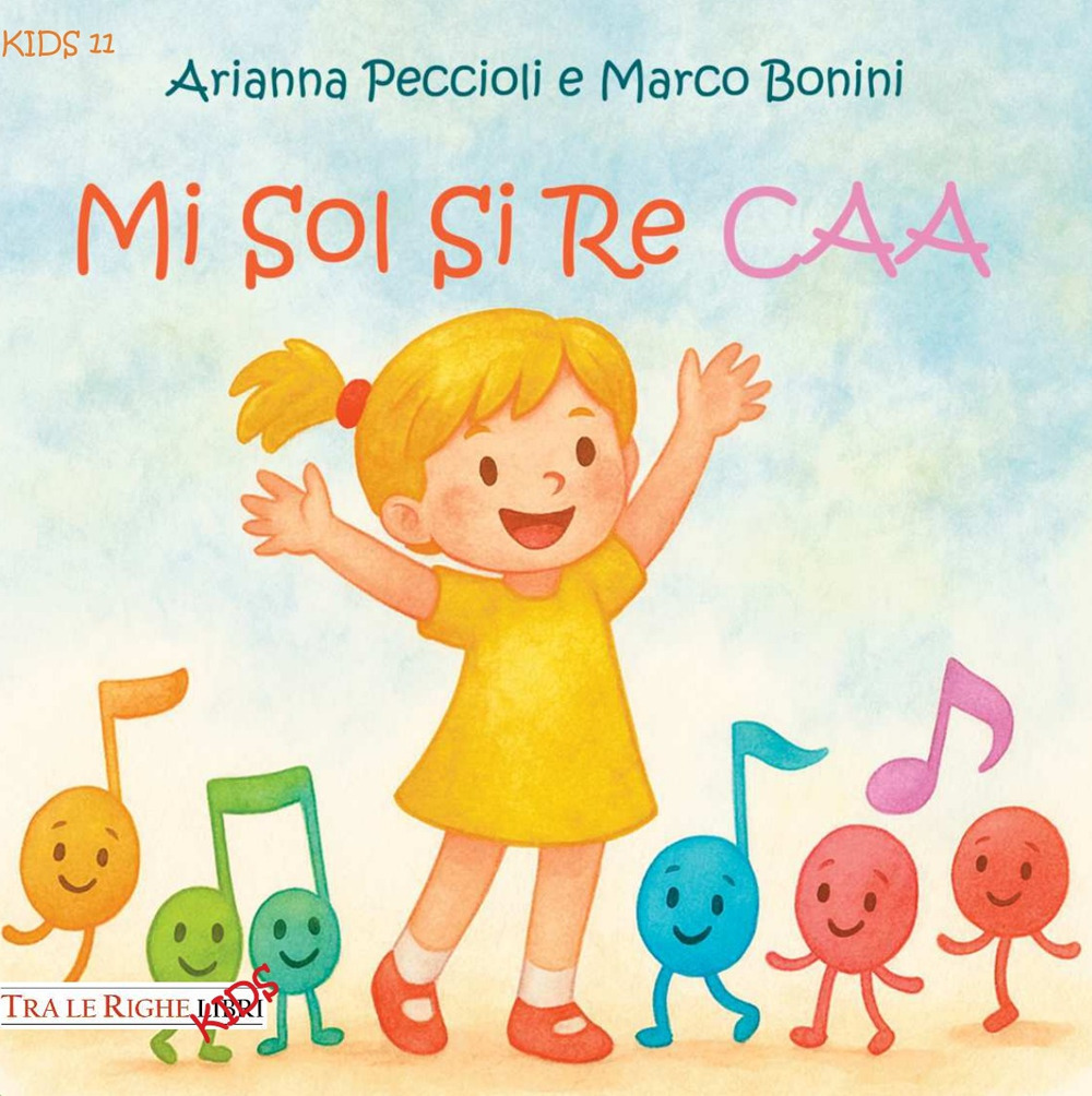 Mi sol si re caa. Ediz. CAA