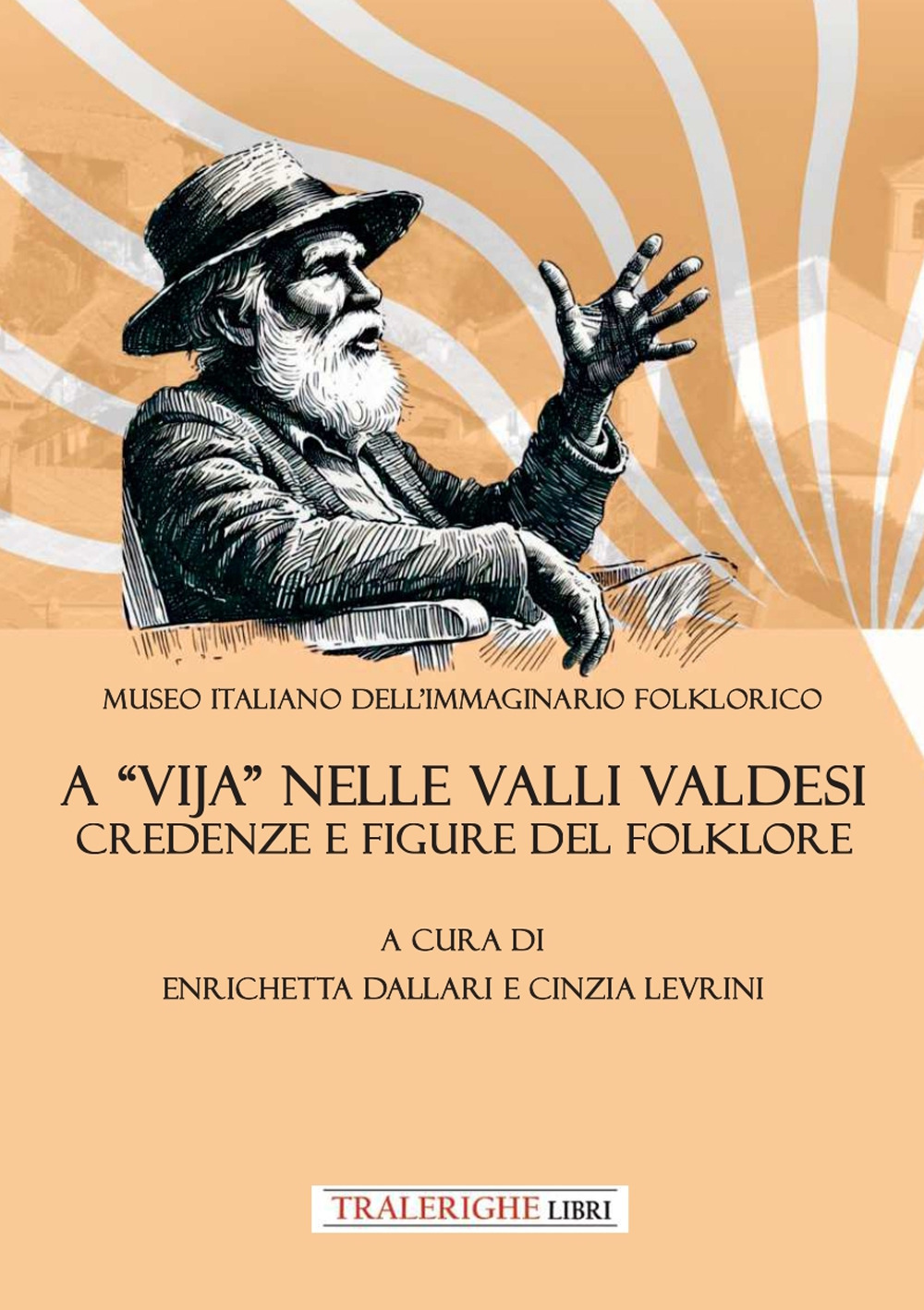 A «vija» nelle Valli Valdesi: credenze e figure del folklore
