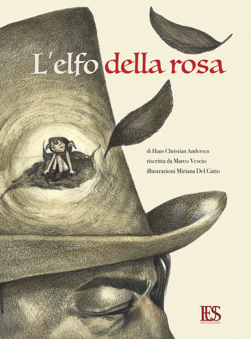L elfo della rosa. Una storia di Hans Christian Andersen