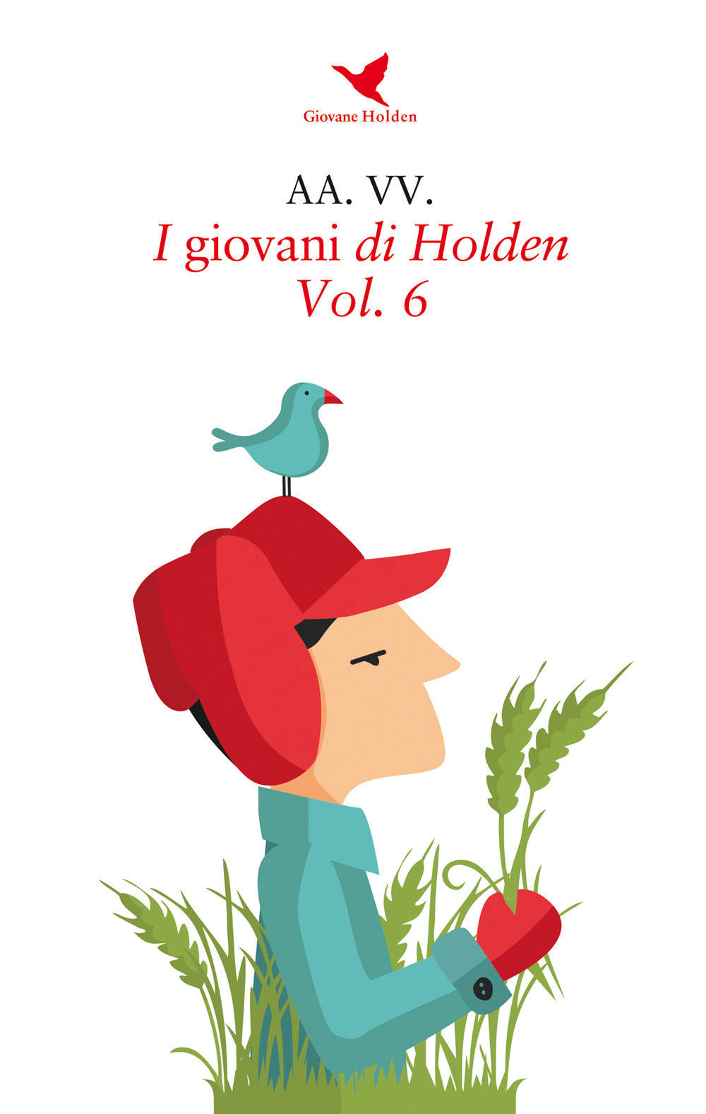 I giovani di Holden. Vol. 6