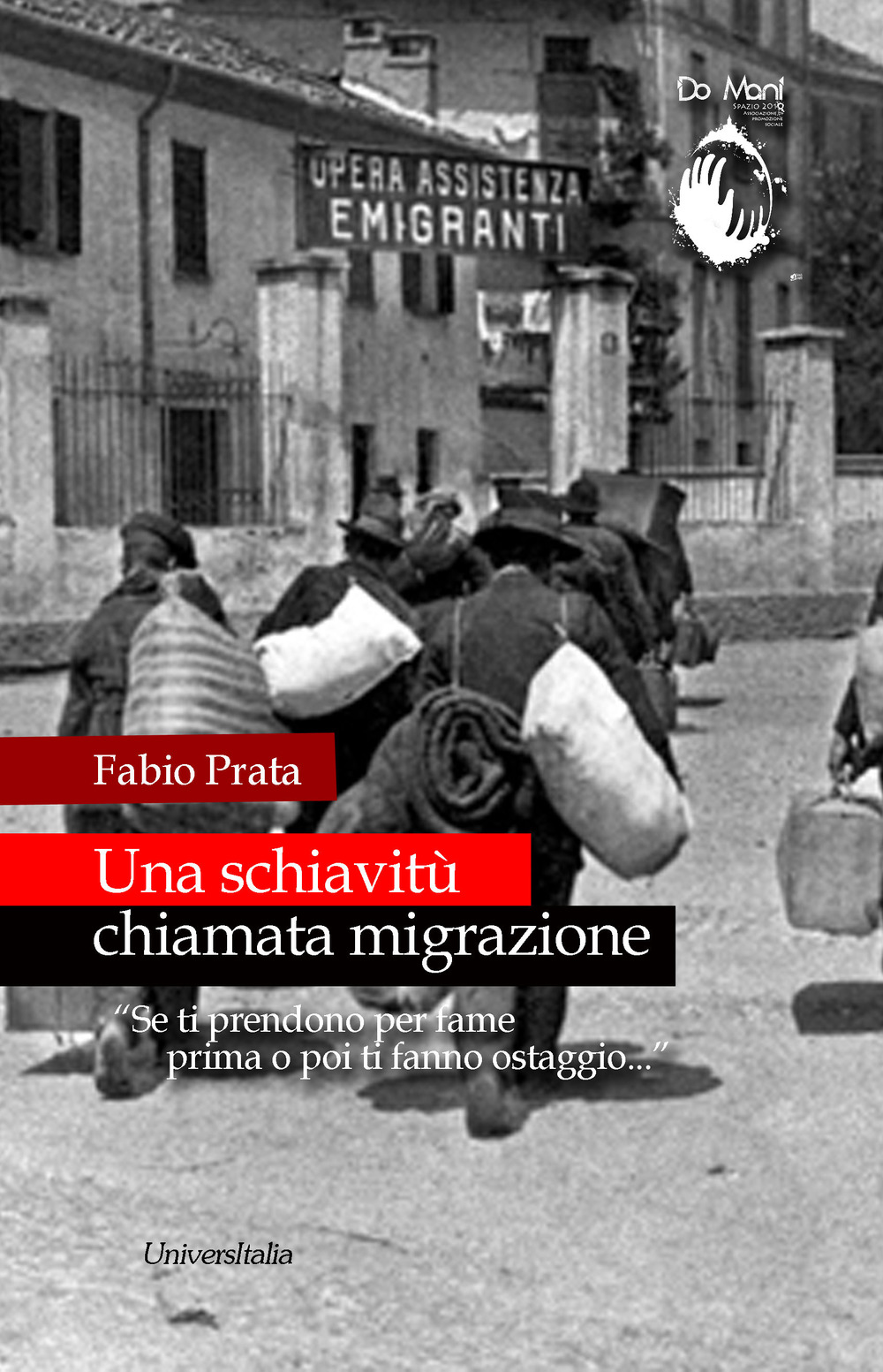 Una schiavitù chiamata migrazione