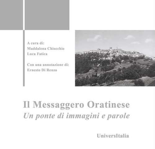 Il Messaggero Oratinese. Un ponte di immagini e parole