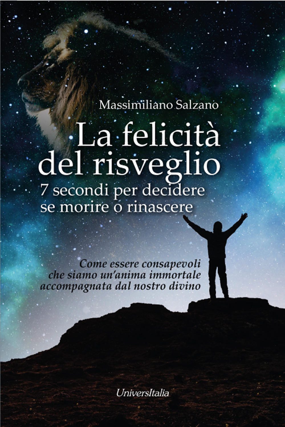 La felicità del risveglio. 7 secondi per decidere se morire o rinascere