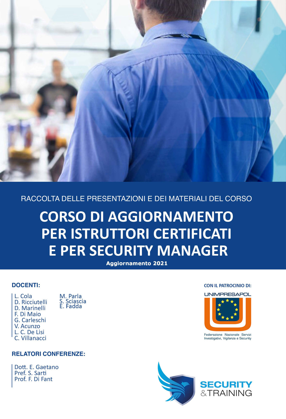 Corso di aggiornamento per istruttori certificati e per security manager (2021)
