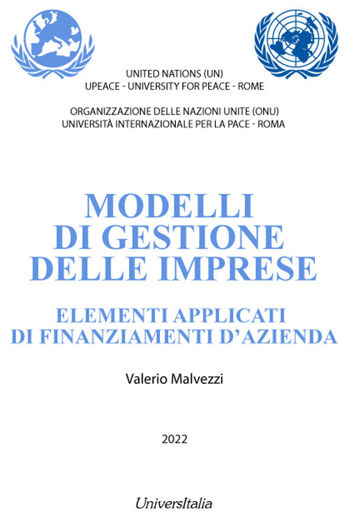 Modelli di gestione delle imprese. Elementi applicati di finanziamenti d’azienda