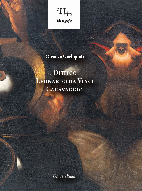 Dittico Leonardo da Vinci Caravaggio