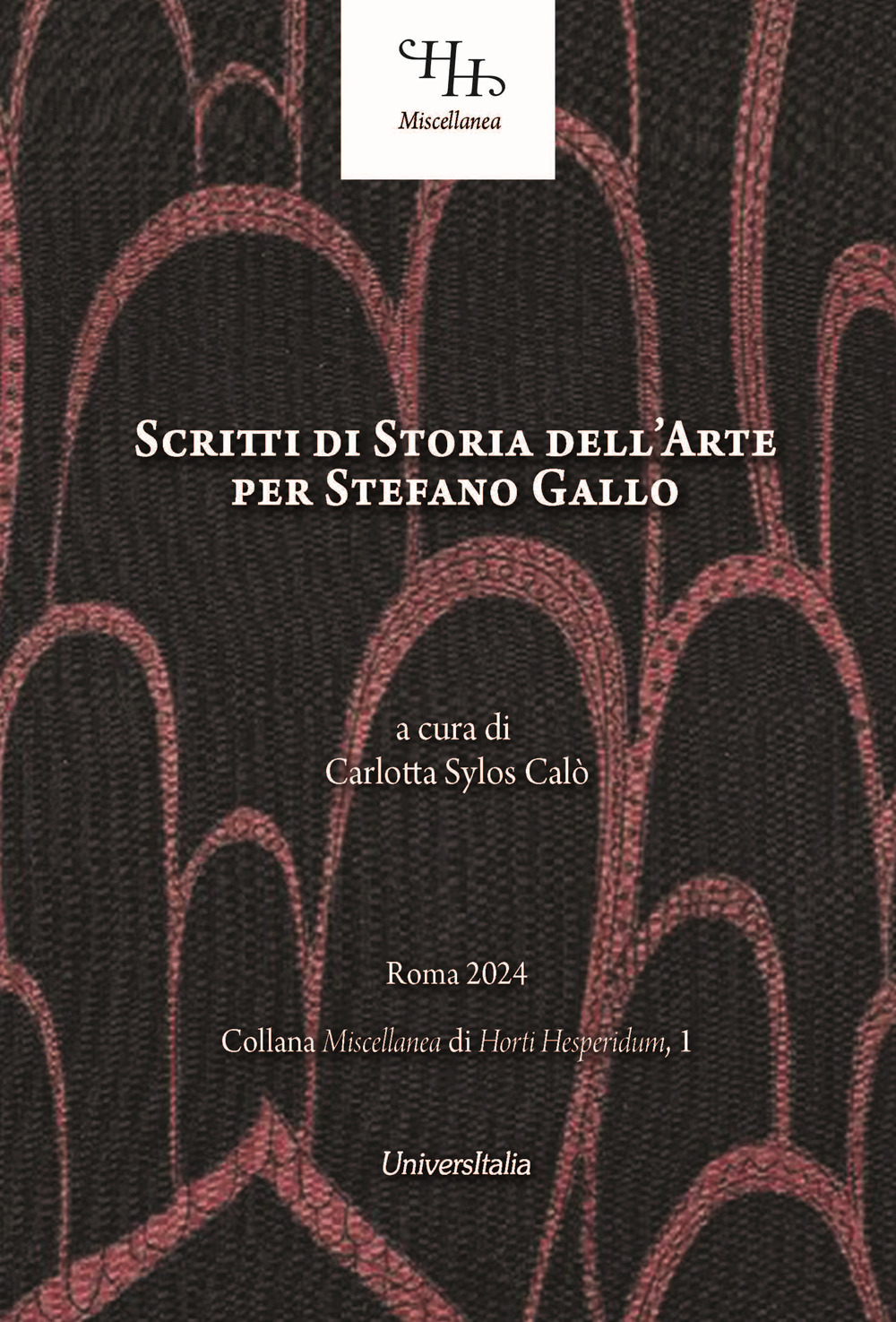 Scritti di storia dell’arte per Stefano Gallo