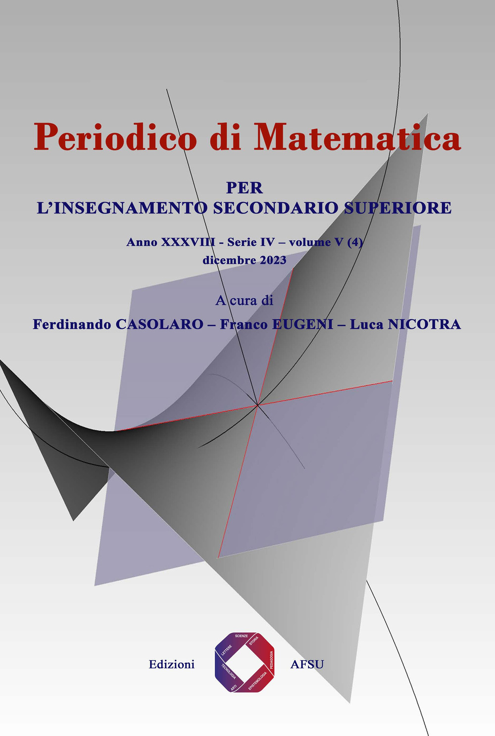Periodico di matematica. Per l’insegnamento secondario. Vol. 5