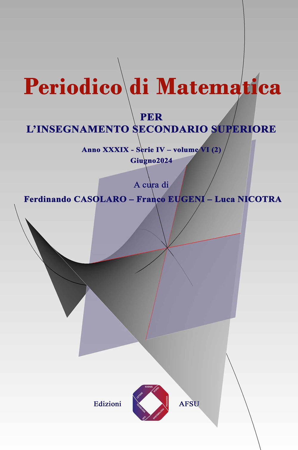 Periodico di matematica. Per l’insegnamento secondario. Vol. 6/2