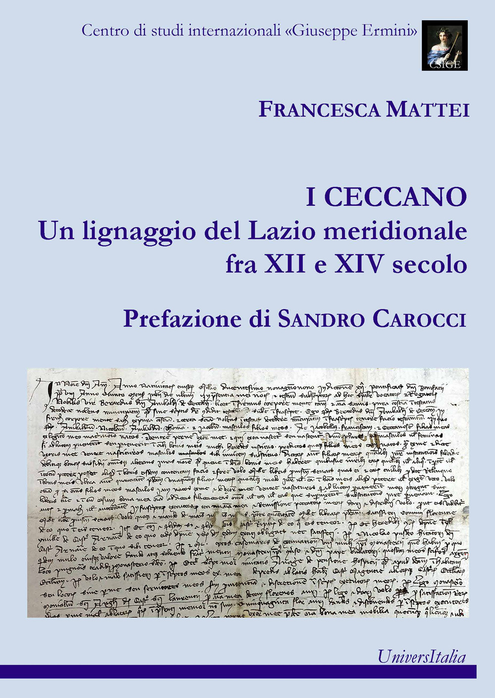 I Ceccano. Un lignaggio del Lazio meridionale fra XII e XIV secolo