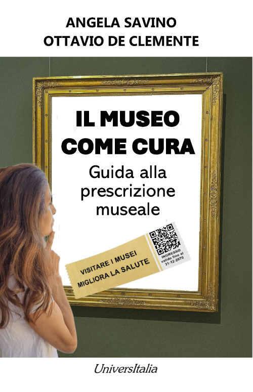 Il museo come cura. Guida alla prescrizione museale
